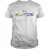 Josh I’m A Slutton Shirt Classic Men's T-shirt