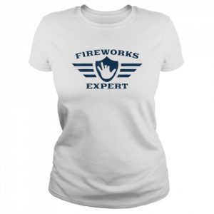 July 4th New Years Eve Day Fireworks Expert Shirt Classic Women's T-shirt