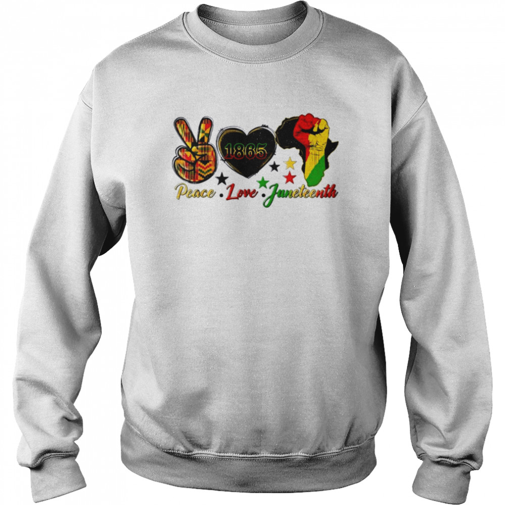 Juneteenth peace love juneteenth 1865 happy usa independenc  Unisex Sweatshirt