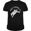 Just Ledoux It Cowboy Whiskey Wine Lover 2022 TShirt Classic Men's T-shirt