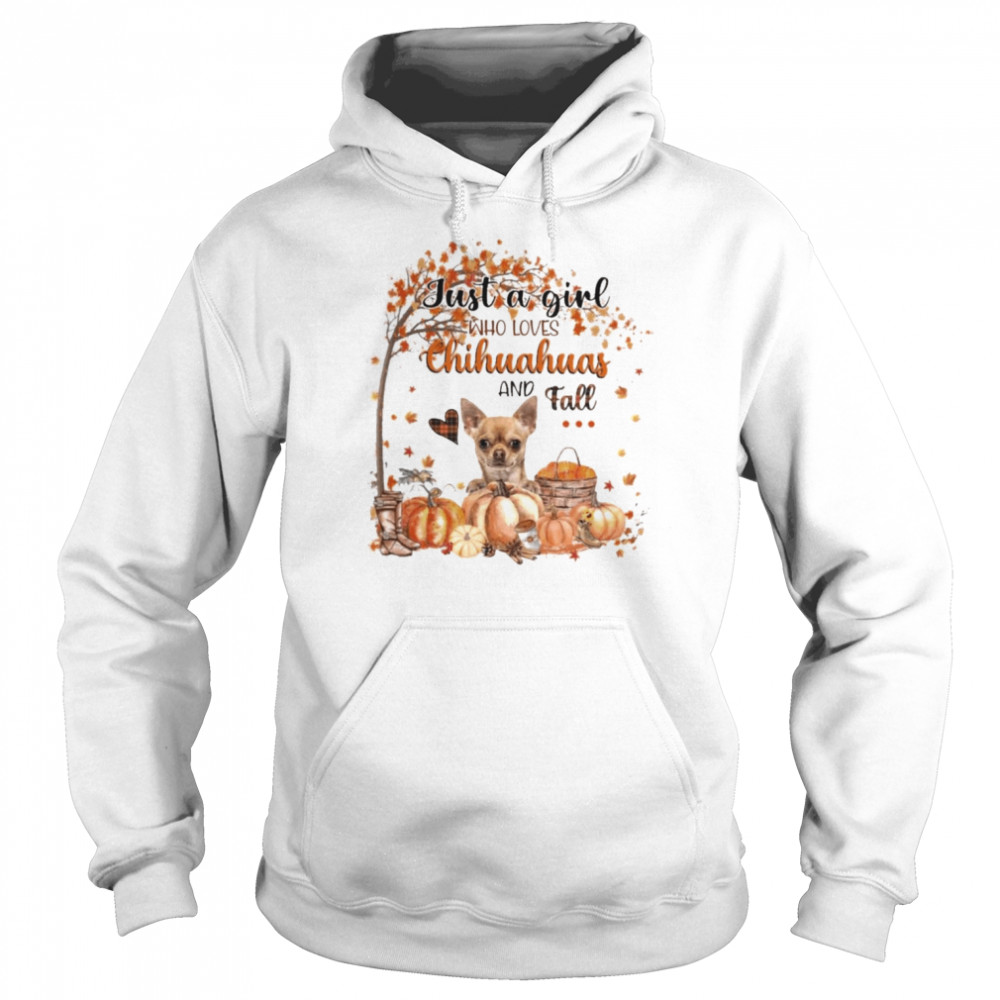 Just a Girl who loves Chihuahua and Fall Pumpkin Happy Thanksgiving  Unisex Hoodie