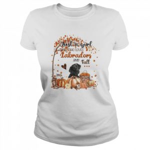 Just a Girl who loves Labrador and Fall Pumpkin Happy Thanksgiving  Classic Women's T-shirt