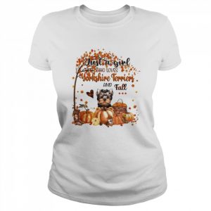 Just a Girl who loves YorkShire Terrier and Fall Pumpkin Happy Thanksgiving  Classic Women's T-shirt