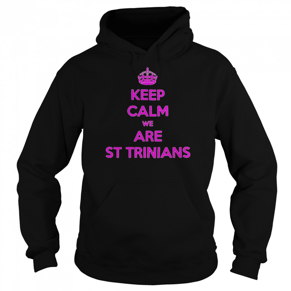 Keep calm we are St Trinians  Unisex Hoodie