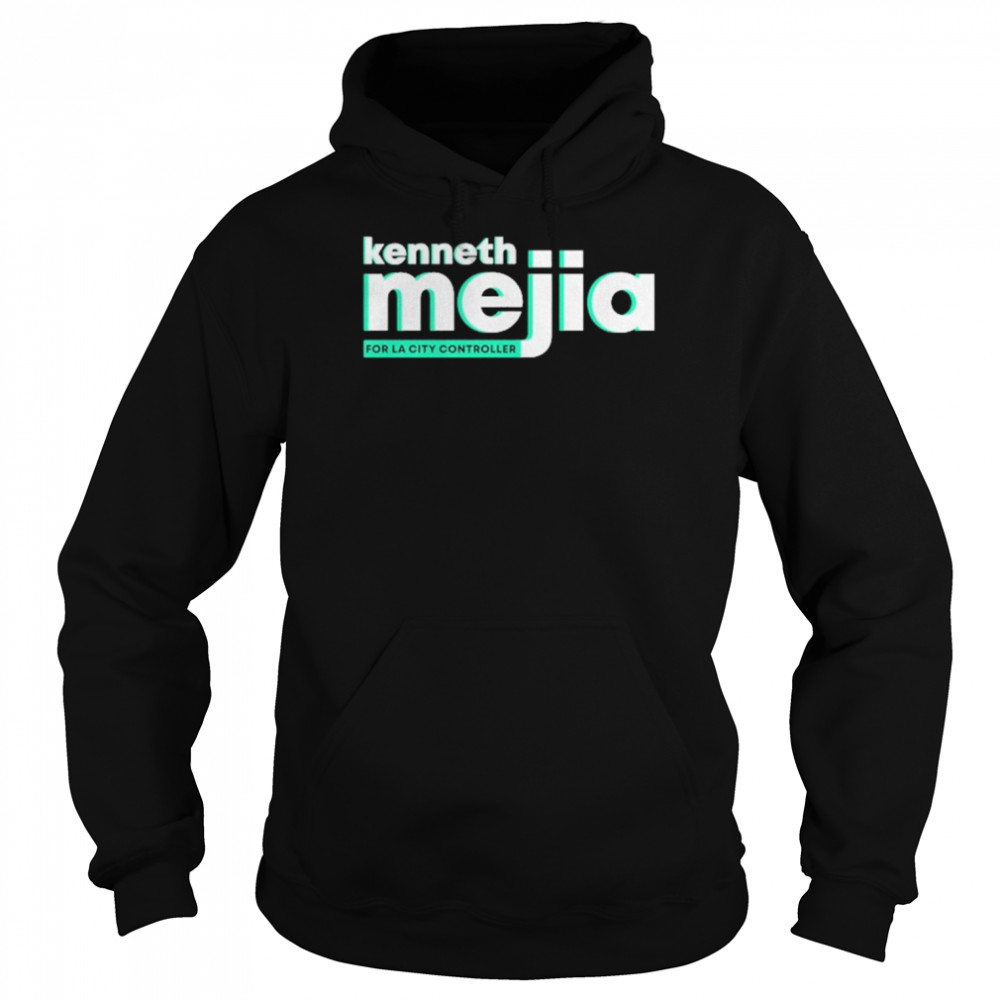 Kenneth Mejia For La City Controller Shirt Unisex Hoodie