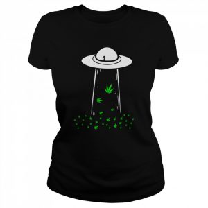 Leaf Ufo Marijuana Cannabis Abduction Alien Pot Weed Shirts Classic Women's T-shirt