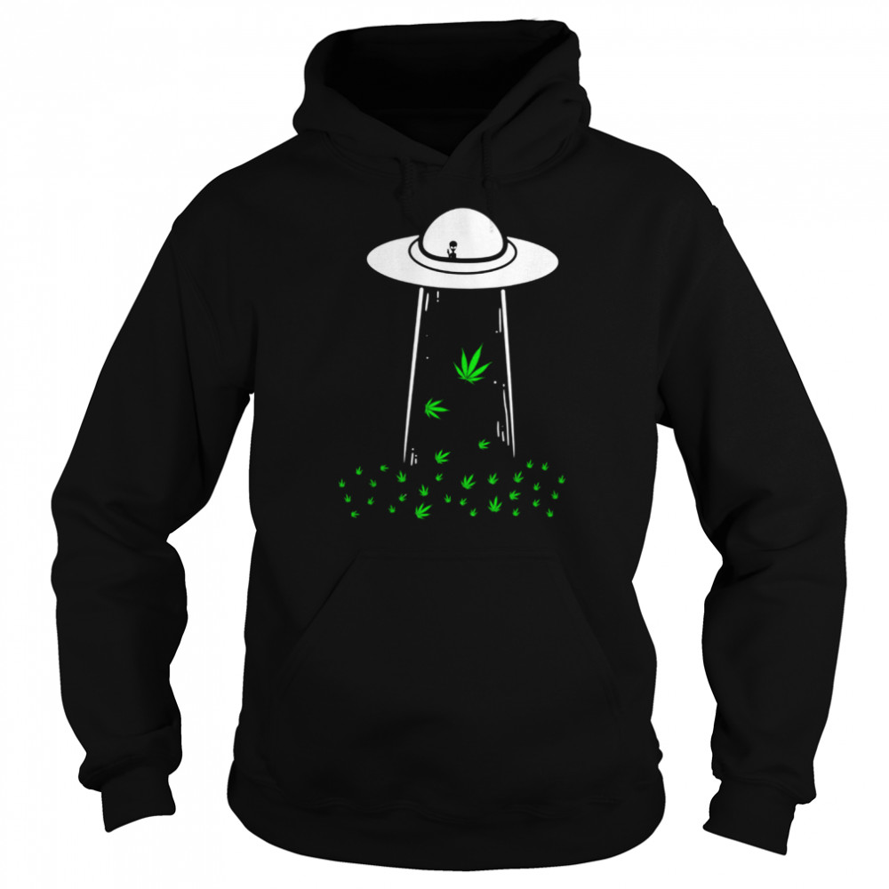 Leaf Ufo Marijuana Cannabis Abduction Alien Pot Weed Shirts Unisex Hoodie