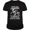 Leave me alone I’m in the mood to throw a wrench  Classic Men's T-shirt