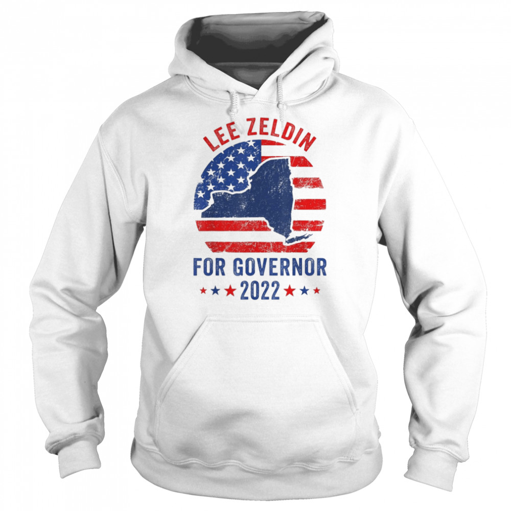 Lee Zeldin New York Governor Election 2022 NY T-Shirt Unisex Hoodie