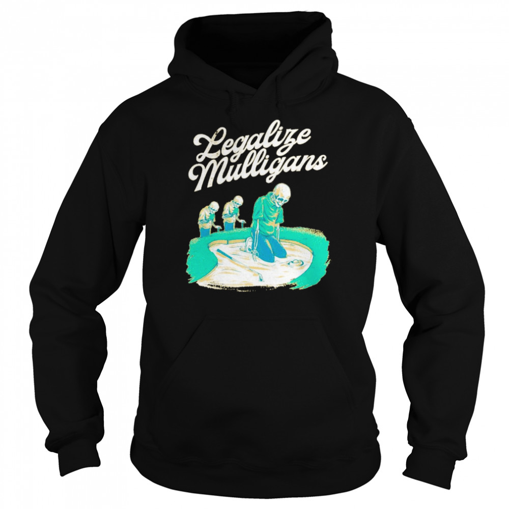 Legalize mulligans fried egg skeleton  Unisex Hoodie