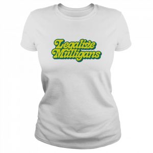 Legalize mulligans script  Classic Women's T-shirt