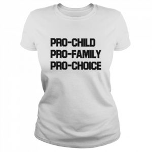 Leonard Nimoy Pro-Child Pro-Family Pro-Choice Shirt Classic Women's T-shirt