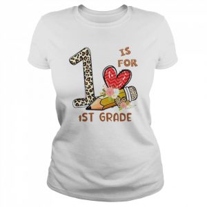 Leopard Flowers Is For 1st Grade Shirt Classic Women's T-shirt