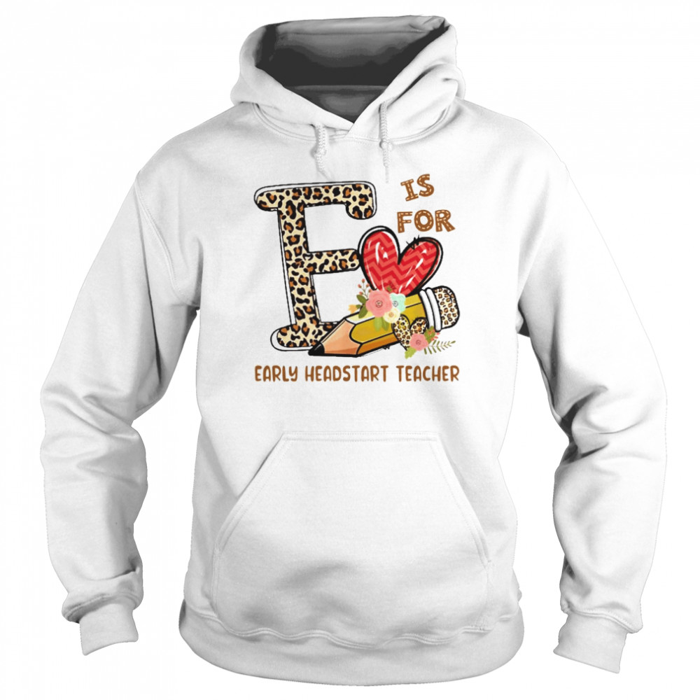 Leopard Flowers Is For Early Headstart Teacher Shirt Unisex Hoodie