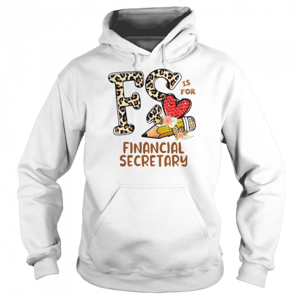 Leopard Flowers Is For Financial Secretary Shirt Unisex Hoodie