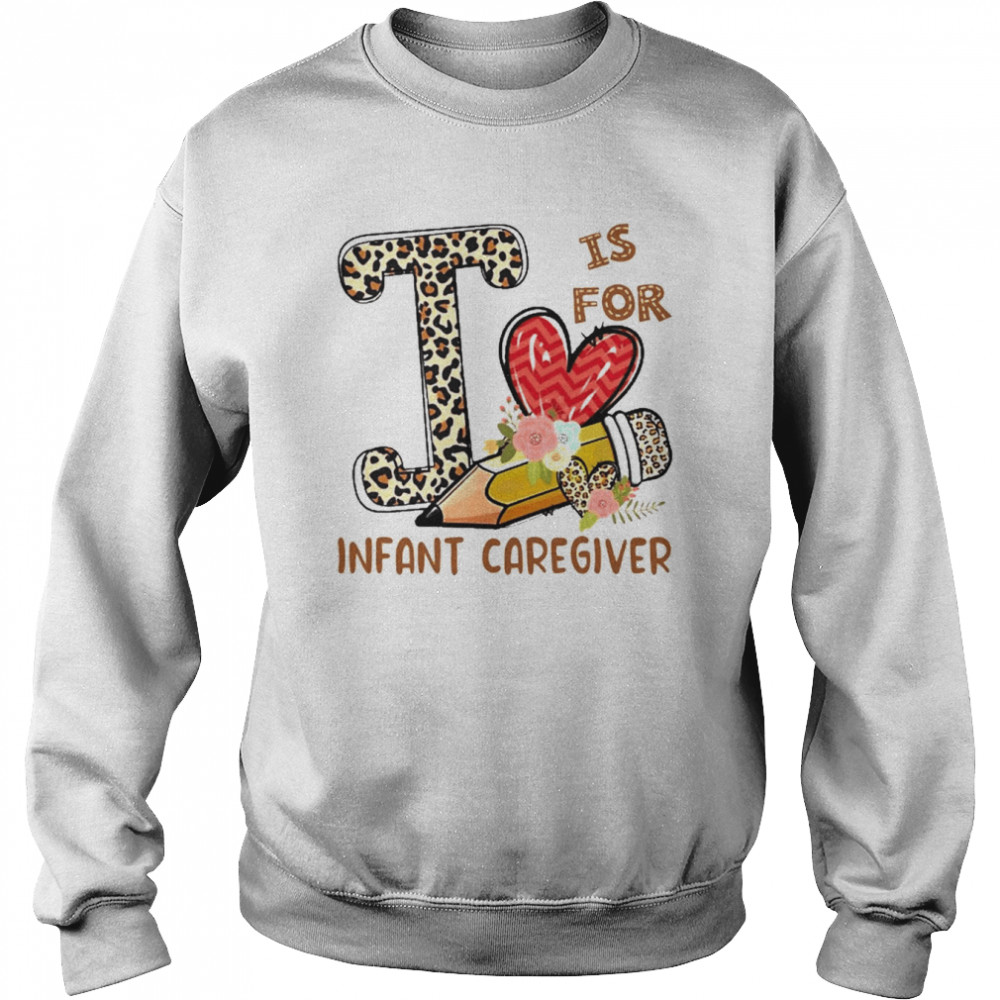 Leopard Flowers Is For Infant Caregiver Shirt Unisex Sweatshirt