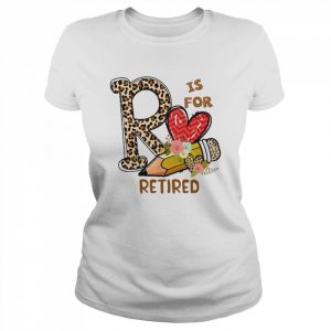 Leopard Flowers Is For Retired Shirt Classic Women's T-shirt