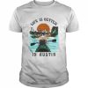 Life Is Better West Austin Skeleton Shirt Classic Men's T-shirt