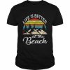 Life is better at the beach  Classic Men's T-shirt