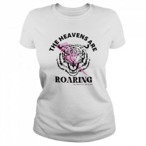 Lion the heavens are Roaring the praise of his glory  Classic Women's T-shirt