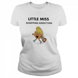 Little Miss Shopping Addiction Shirt Classic Women's T-shirt