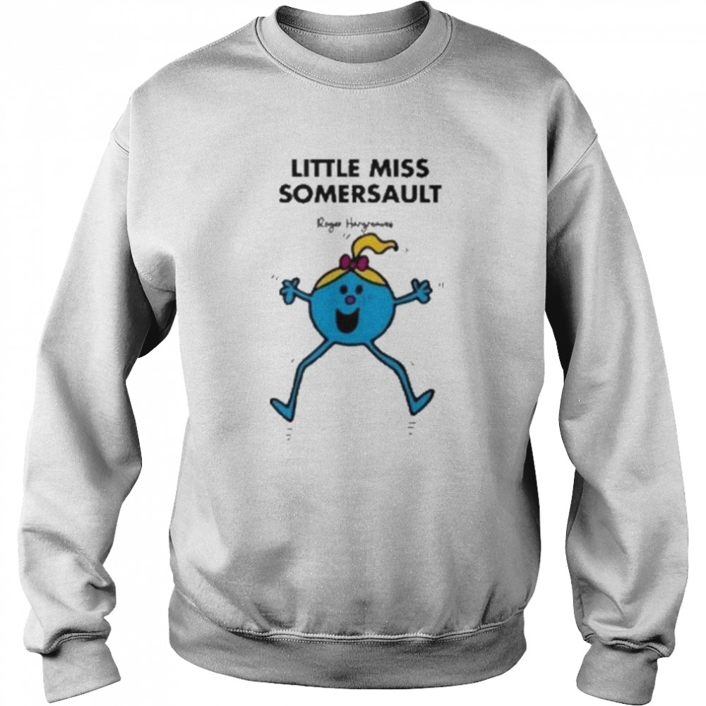 Little miss Somersault Roger Hargreaves  Unisex Sweatshirt