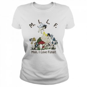 MILF man I love fungi  Classic Women's T-shirt