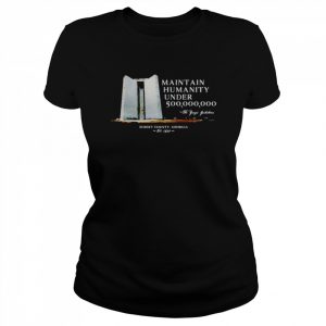 Maintain Humanity Under 500 Miliion The Georgia Guidestones  Classic Women's T-shirt