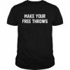 Make your free throws T- Classic Men's T-shirt