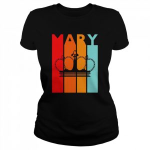 Mary Gift Idea For Girls Women Retro First Name Vintage Mary Shirt Classic Women's T-shirt