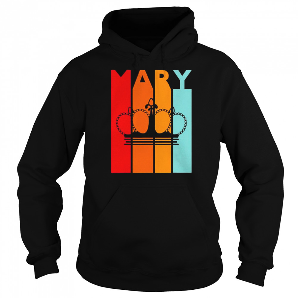 Mary Gift Idea For Girls Women Retro First Name Vintage Mary Shirt Unisex Hoodie