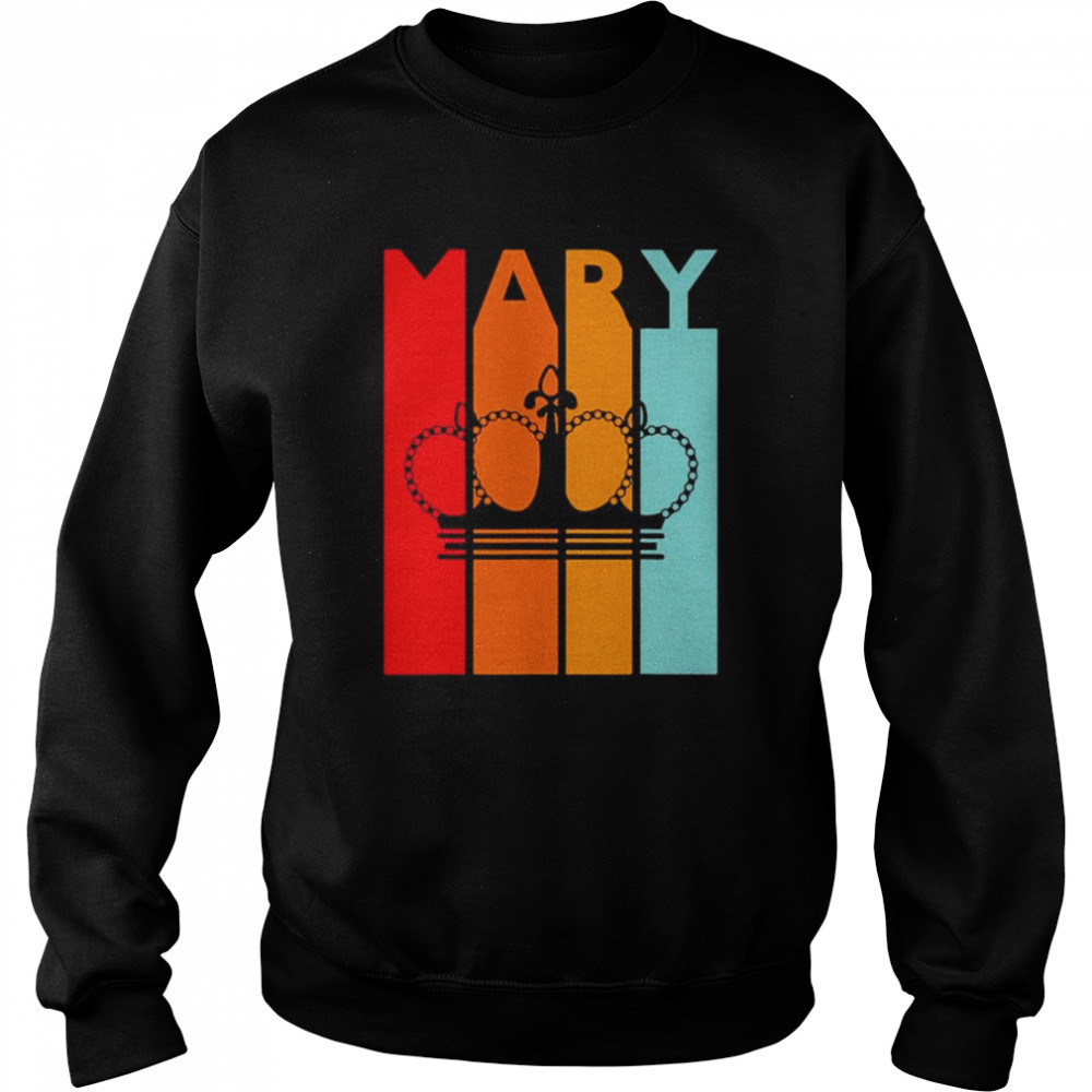 Mary Gift Idea For Girls Women Retro First Name Vintage Mary Shirt Unisex Sweatshirt