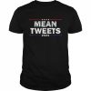 Mean Tweets 2024  Classic Men's T-shirt