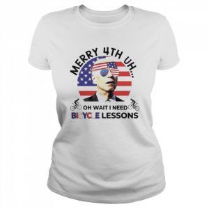 Merry 4th Uh Oh Wait I Need Bicycle Lessons Biden Shirt Classic Women's T-shirt