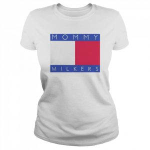 Mommy Milkers  Classic Women's T-shirt