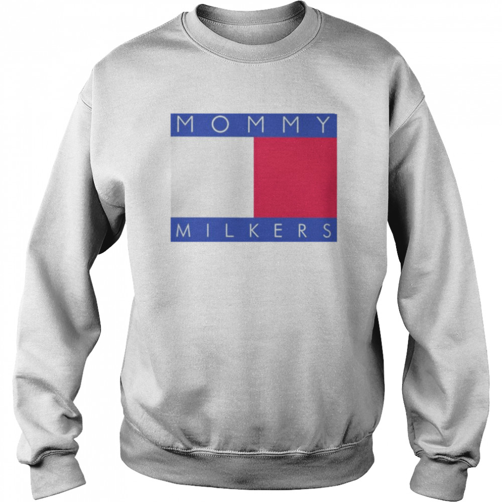 Mommy Milkers  Unisex Sweatshirt