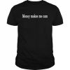 Monkey makes me cum  Classic Men's T-shirt