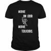 Morue Un Jour Morue Toujours Shirt Classic Men's T-shirt