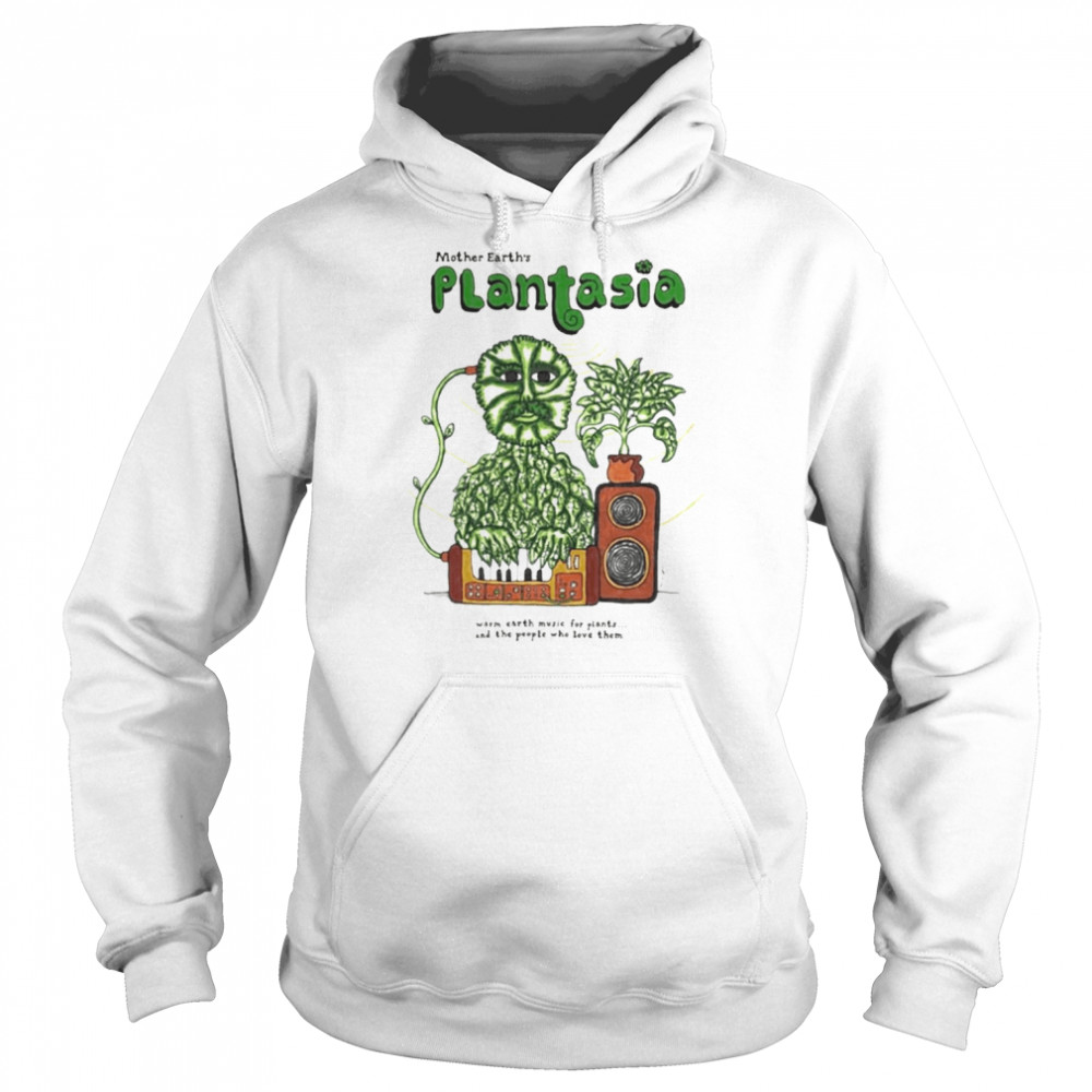 Mother Earth’s Plantasia Shirt Unisex Hoodie