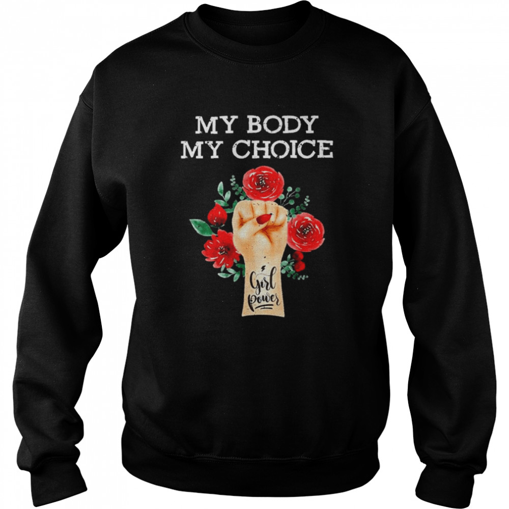 My Body Choice Uterus Business Shirt Unisex Sweatshirt