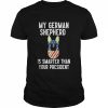 My German Shepherd Is Smarter Than Biden,dog Anti Joe Biden T- Classic Men's T-shirt