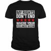 My Rights Don’t End Where Your Feelings Begin 2022 Shirt Classic Men's T-shirt