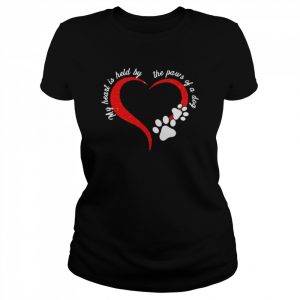 My heart is held by the Paws of a Dog  Classic Women's T-shirt