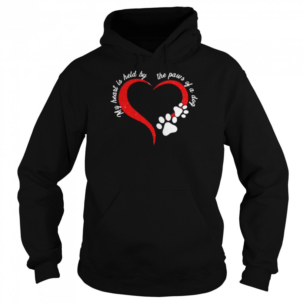 My heart is held by the Paws of a Dog  Unisex Hoodie