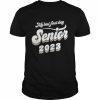 My last first day Senior 2023  Classic Men's T-shirt