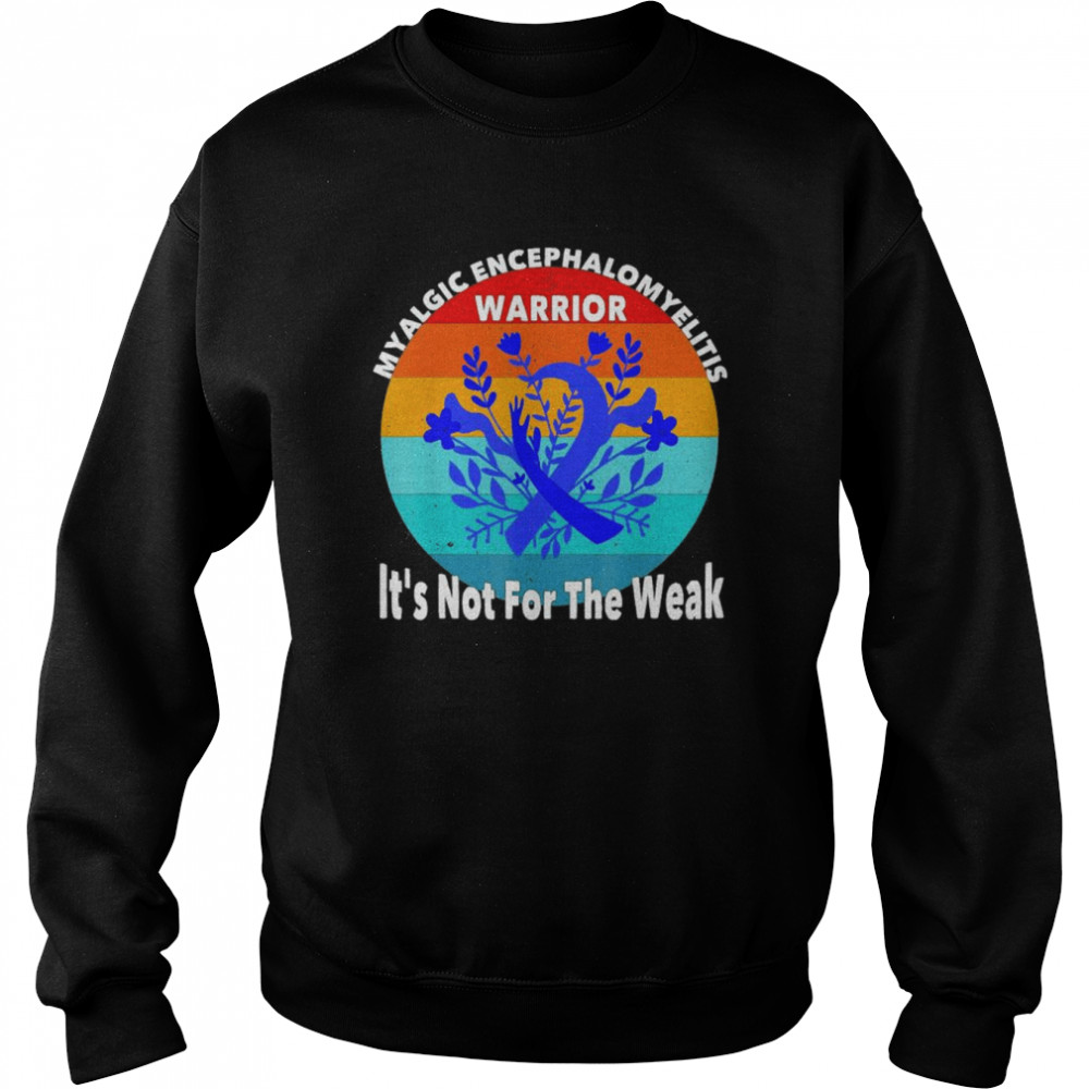 Myalgic Encephalomyelitis Awareness CFS Warrior Vintage T-Shirt Unisex Sweatshirt