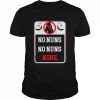 Nadja’s No Nuns Sign What We Do in the Shadows  Classic Men's T-shirt