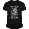 Native Women and Wolf they told me I was different best compliment ever 2022  Classic Men's T-shirt