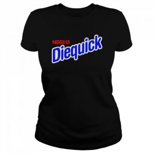 Need To Diequick  Classic Women's T-shirt