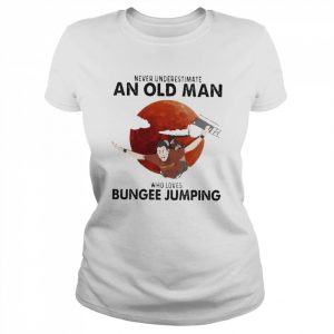 Never Underestimate An Old Man Who Bungee Jumping Shirt Classic Women's T-shirt